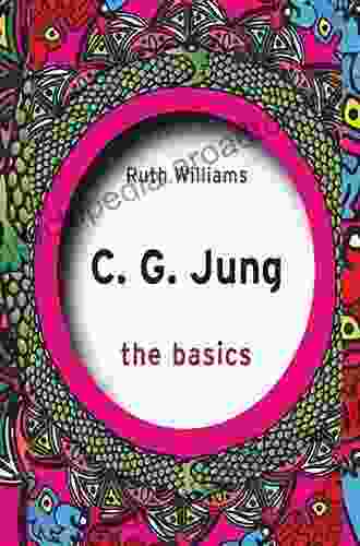 C G Jung: The Basics