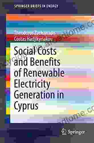 Social Costs And Benefits Of Renewable Electricity Generation In Cyprus (SpringerBriefs In Energy)