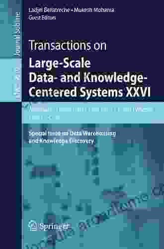 Transactions On Large Scale Data And Knowledge Centered Systems XXVI: Special Issue On Data Warehousing And Knowledge Discovery (Lecture Notes In Computer Science 9670)