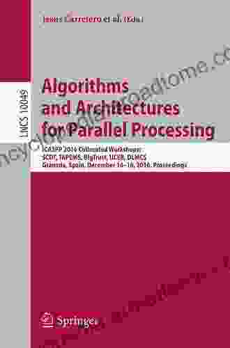 Algorithms And Architectures For Parallel Processing: 15th International Conference ICA3PP 2024 Zhangjiajie China November 18 20 2024 Proceedings Notes In Computer Science 9528)