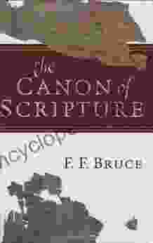 The Canon Of Scripture F F Bruce