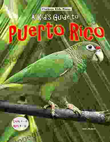 A Kid S Guide To Puerto Rico