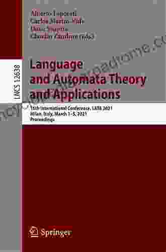 Language And Automata Theory And Applications: 13th International Conference LATA 2024 St Petersburg Russia March 26 29 2024 Proceedings (Lecture Notes In Computer Science 11417)