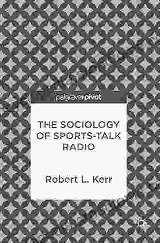 The Sociology Of Sports Talk Radio