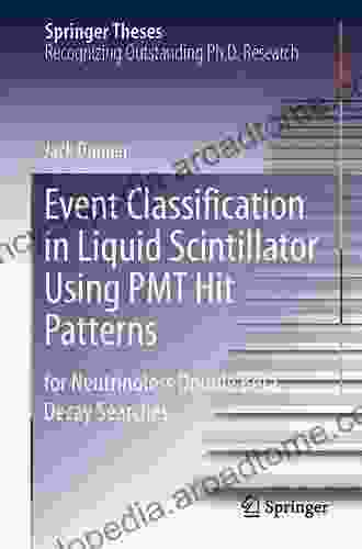 Event Classification In Liquid Scintillator Using PMT Hit Patterns: For Neutrinoless Double Beta Decay Searches (Springer Theses)