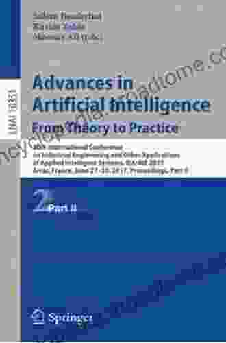 Advances In Artificial Intelligence: From Theory To Practice: 30th International Conference On Industrial Engineering And Other Applications Of Applied Notes In Computer Science 10350)