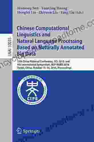 Chinese Computational Linguistics And Natural Language Processing Based On Naturally Annotated Big Data: 15th China National Conference CCL 2024 And Notes In Computer Science 10035)