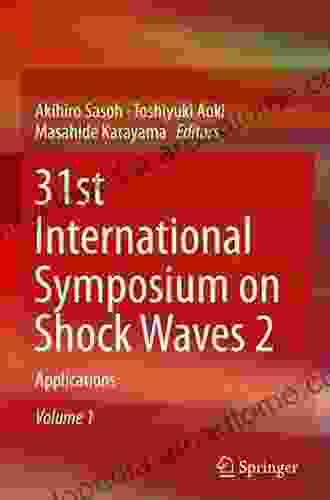 31st International Symposium on Shock Waves 1: Fundamentals