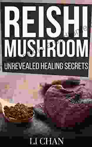 Reishi Mushroom: Unrevealed Healing Secrets