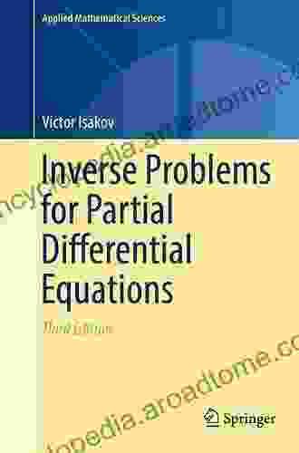 Inverse Problems for Partial Differential Equations (Applied Mathematical Sciences 127)