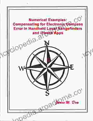 Numerical Examples: Compensating for Electronic Compass Error in Handheld Laser Rangefinders iPhone Apps: Compensating for Electronic Compass Error