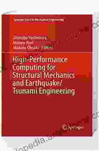 High Performance Computing for Structural Mechanics and Earthquake/Tsunami Engineering (Springer Tracts in Mechanical Engineering)