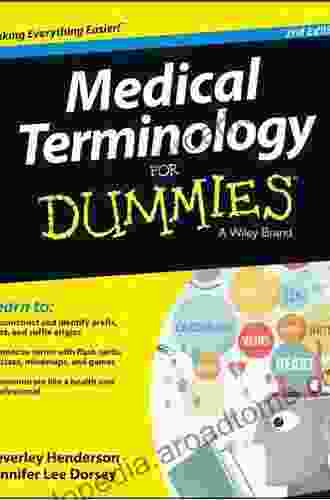 Medical Terminology For Dummies Beverley Henderson