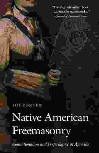 Native American Freemasonry: Associationalism and Performance in America