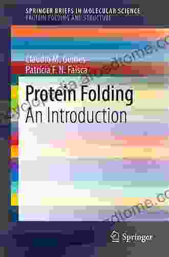 Protein Folding: An Introduction (SpringerBriefs in Molecular Science)