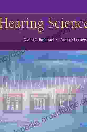 Hearing Science Diana C Emanuel