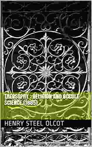 Theosophy : Religion And Occult Science (1885)
