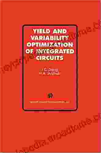 Yield And Variability Optimization Of Integrated Circuits