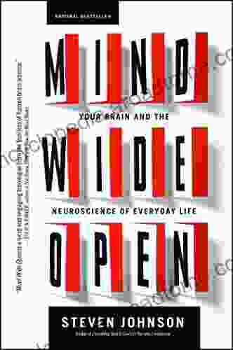 Mind Wide Open: Your Brain And The Neuroscience Of Everyday Life