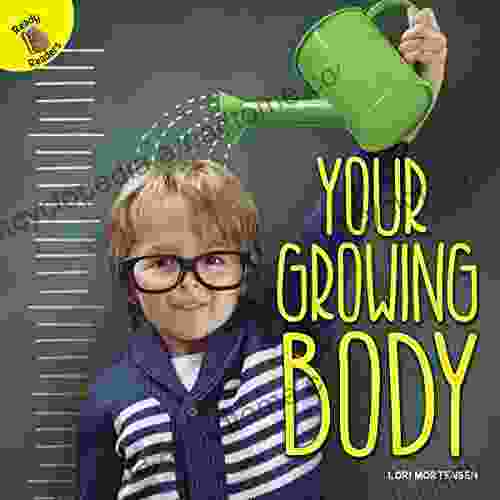 Your Growing Body (Let S Learn)